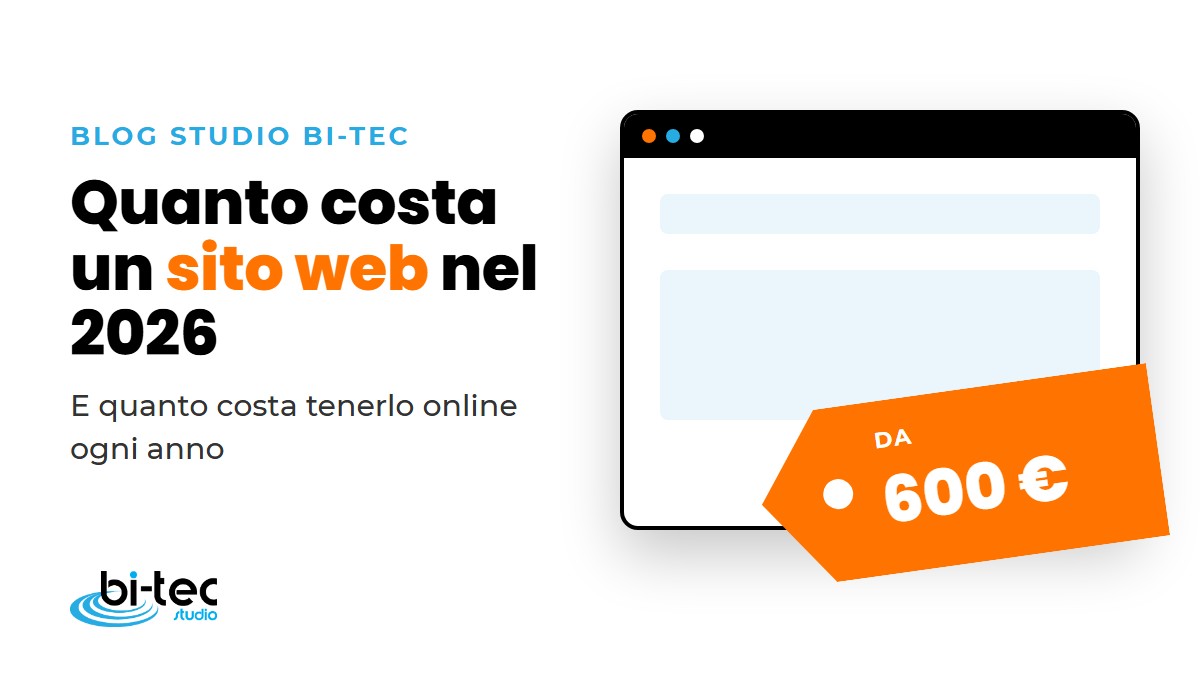 quanto costa un sito web COPERTINA Quanto costa un sito web nel 2026, guida di Studio Bi-tec